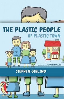 The Plastic People of Plastic Town