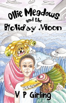 Ollie Meadows and the Holiday Moon - Book 4