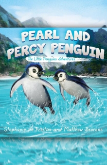Pearl and Percy Penguin: The Little Penguins’ Adventures