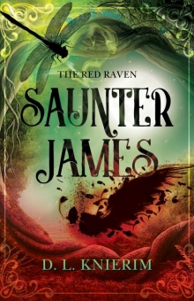 The Red Raven: Saunter James