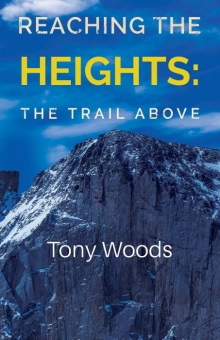 Reaching the Heights: The Trail Above