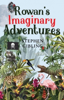 Rowan's Imaginary Adventures