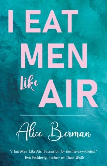 I Eat Men Like Air