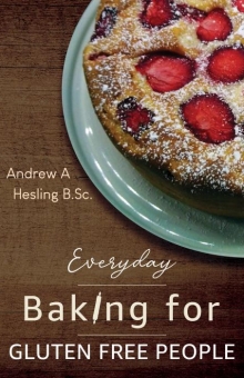 Everyday Baking for Gluten Free People