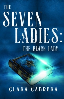 The Seven Ladies: The Black Lady