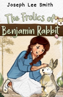 The Frolics of Benjamin Rabbit