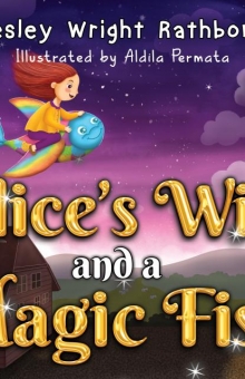Alice’s Wish and a Magic Fish