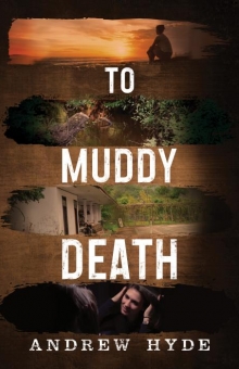 To Muddy Death