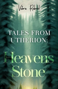 Tales from Utherion: Heavens Stone