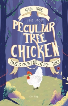 The Most Peculiar Tree Chicken