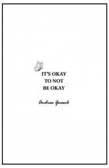 It’s okay to not be okay