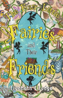 The Four Little Fairies and Their Friends