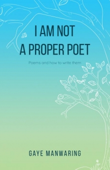 I am not a Proper Poet