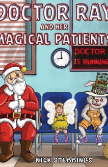 Doctor Ray And Her Magical Patients