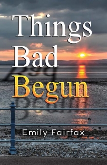 Things Bad Begun
