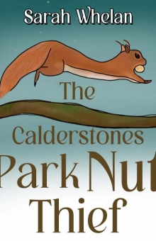 The Calderstones Park Nut Thief