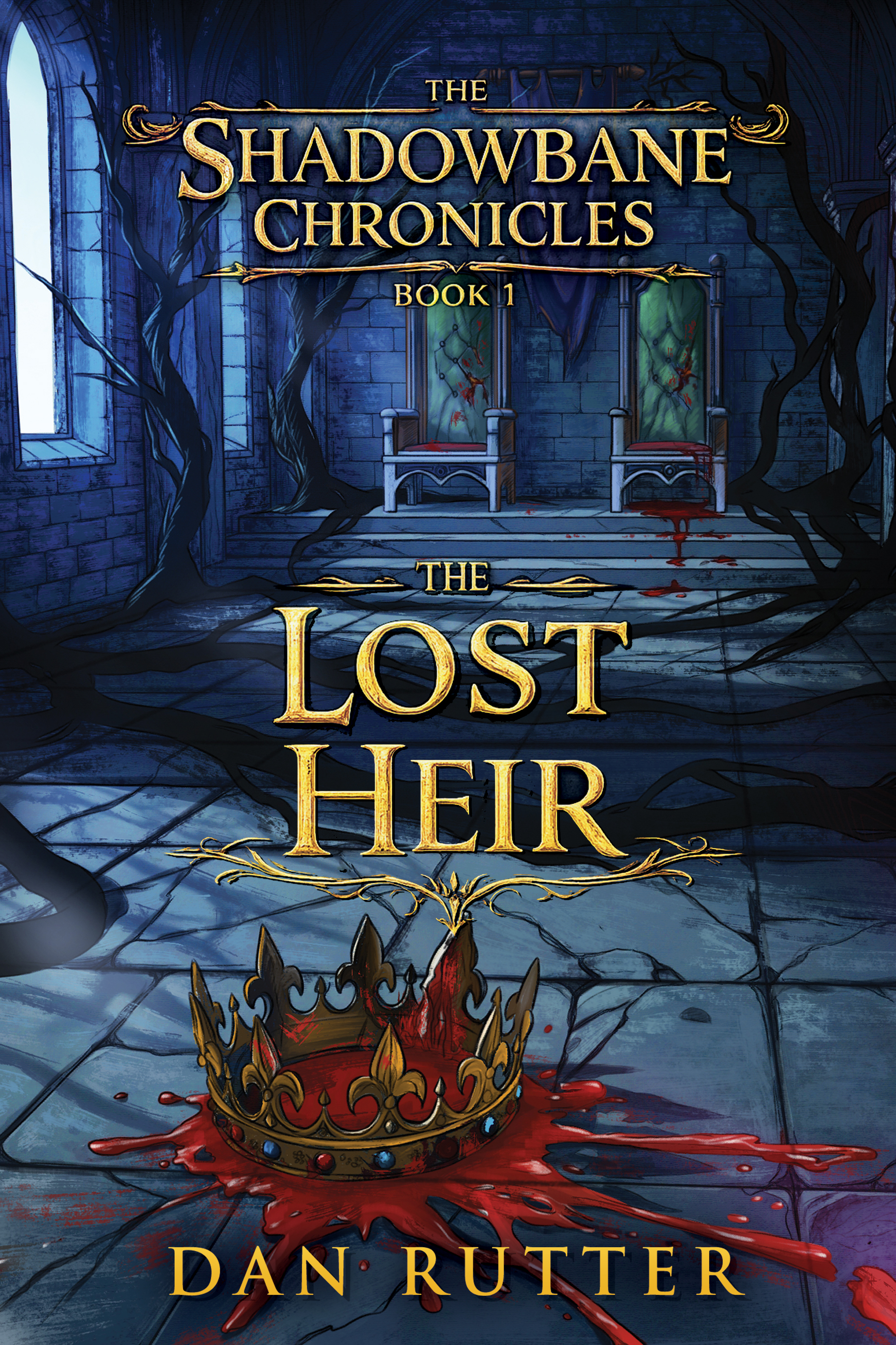 The Shadowbane Chronicles: Book 1 - The Lost Heir By Dan Rutter