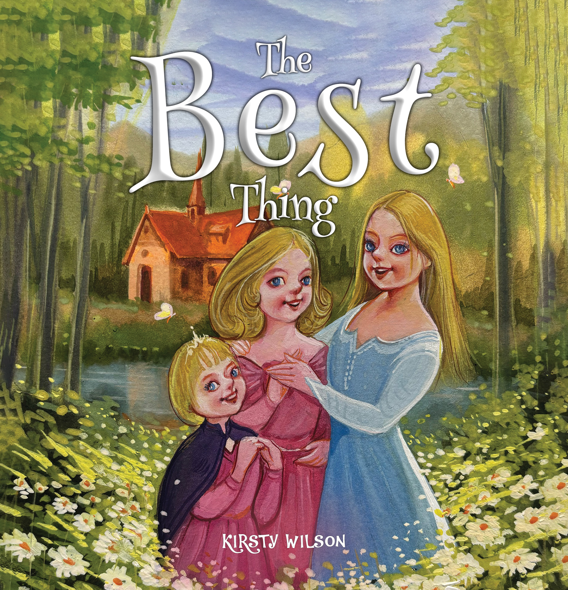 The Best Thing By Kirsty Wilson