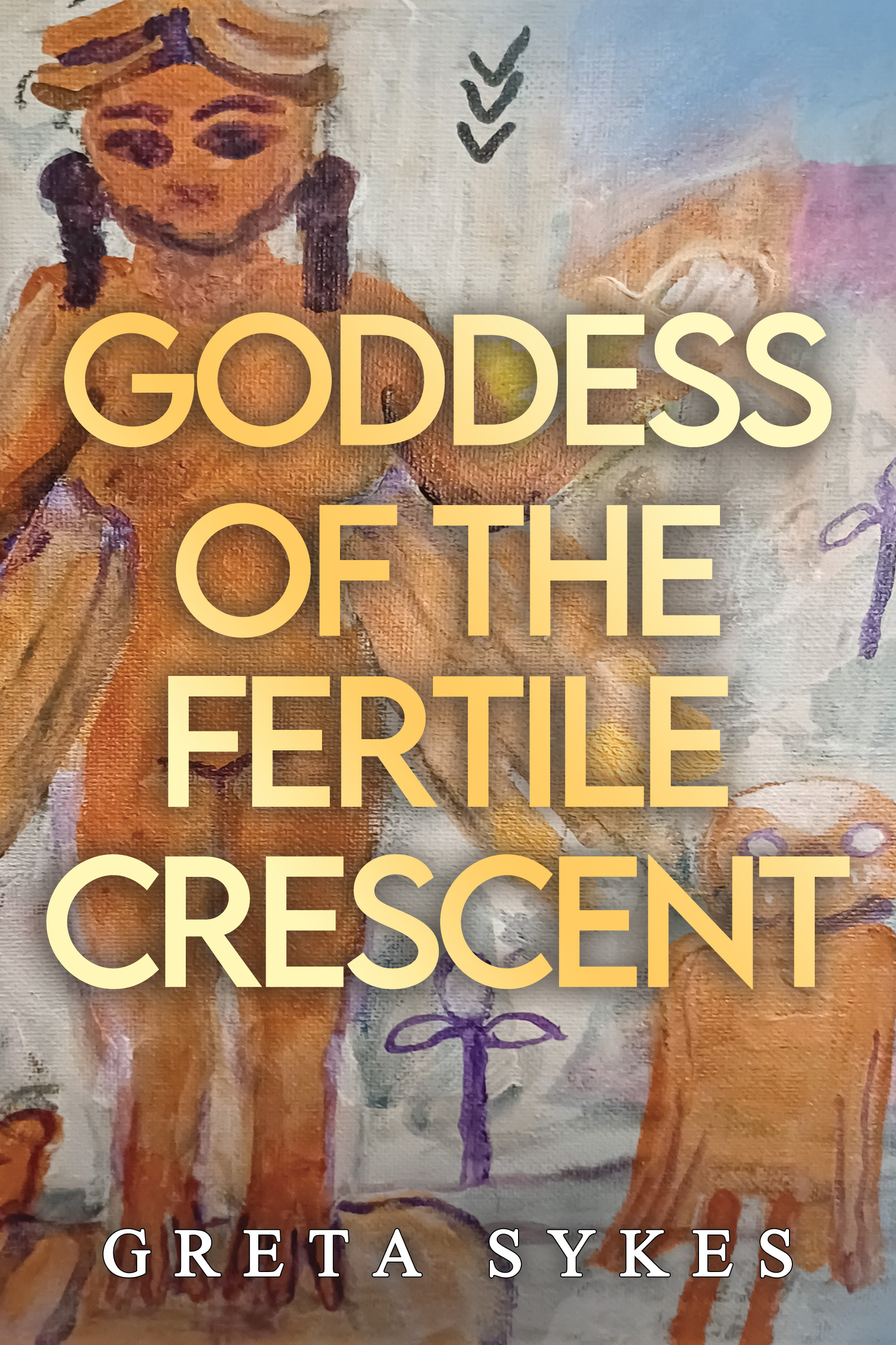 Goddess of the Fertile Crescent By Greta Sykes