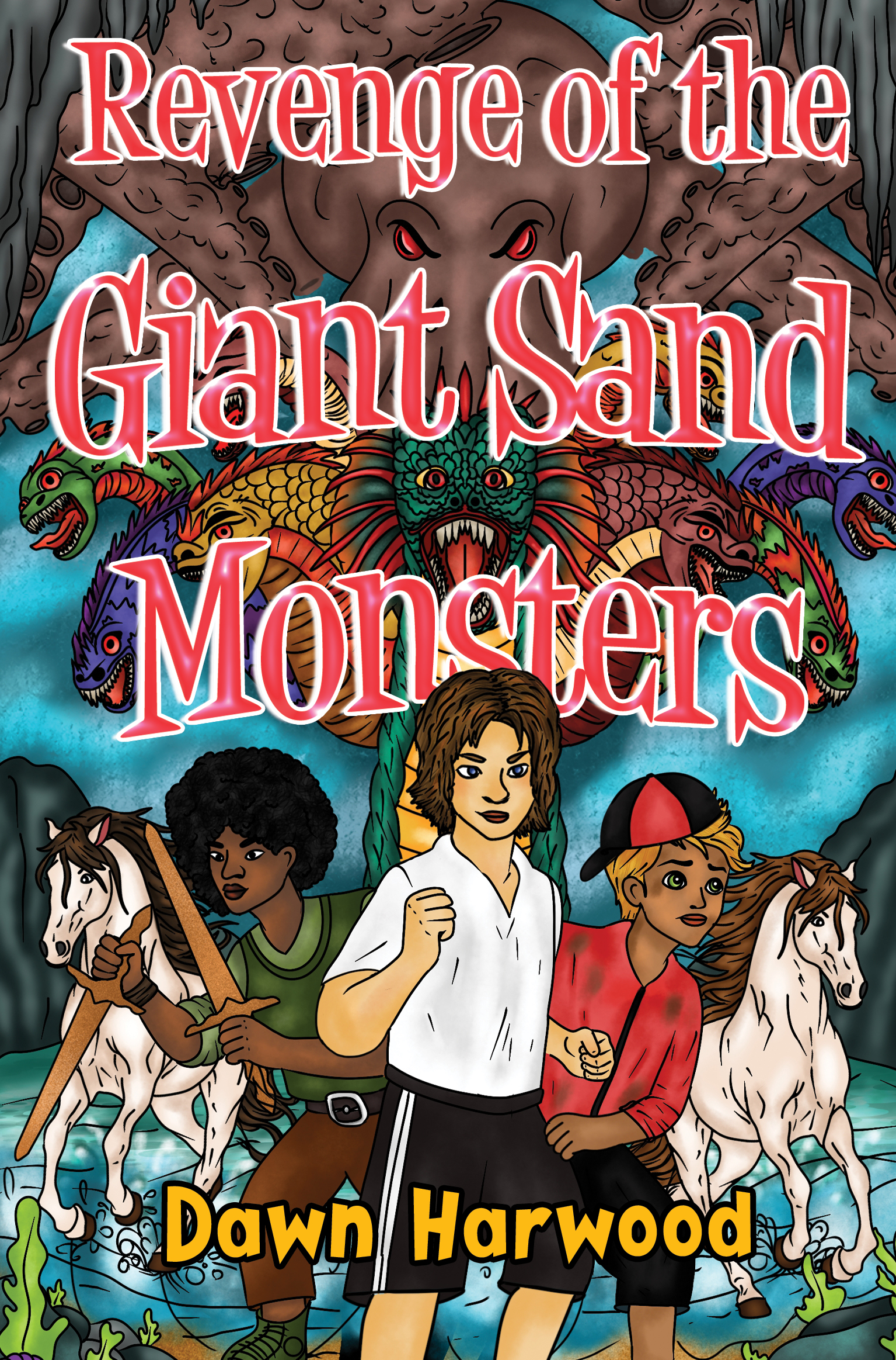 Revenge of the Giant Sand Monsters By Dawn Harwood