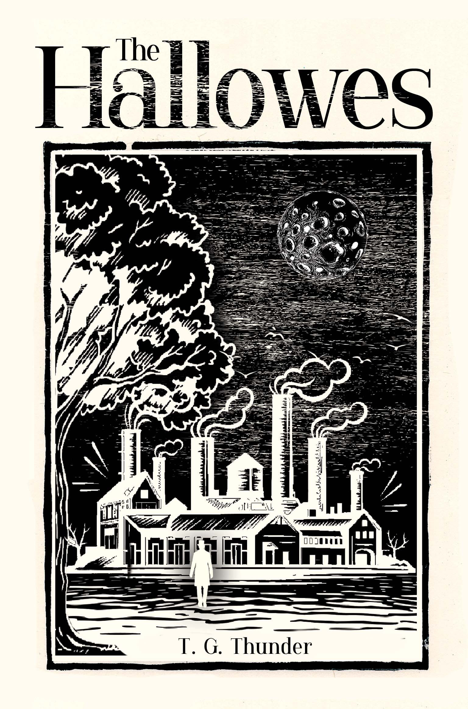 The Hallowes By T. G. Thunder