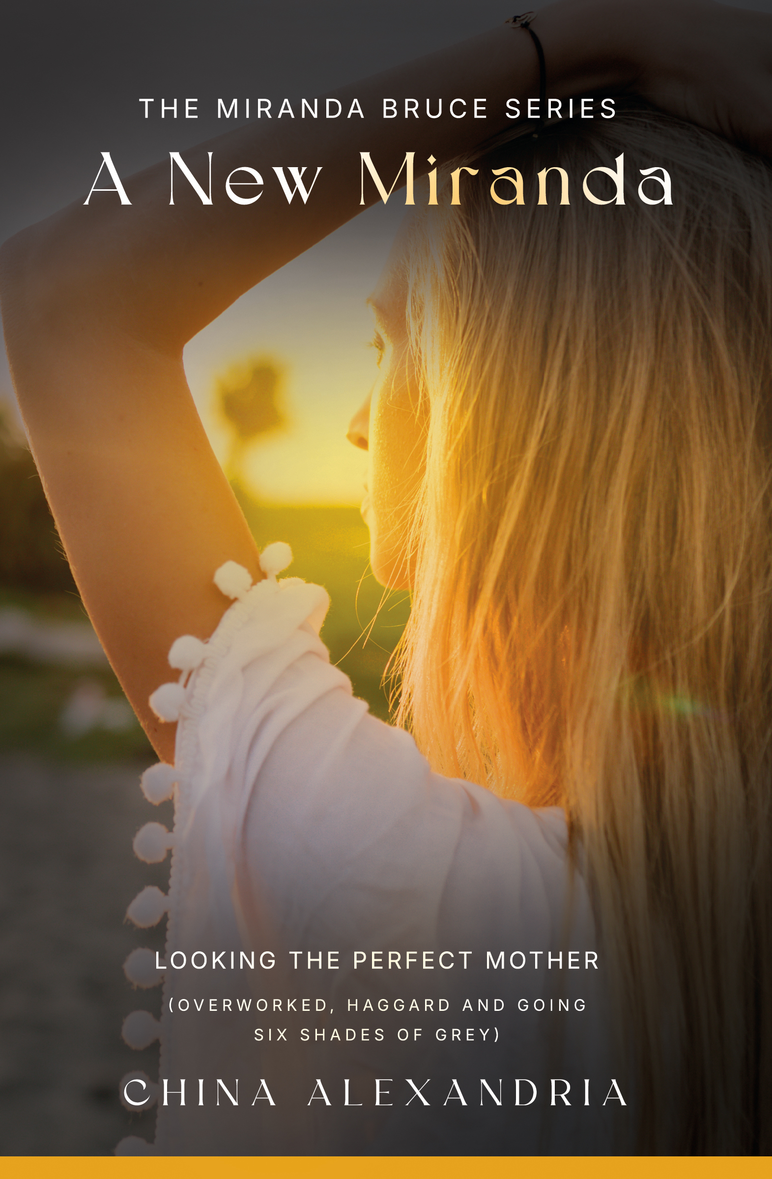 A New Miranda By China Alexandria