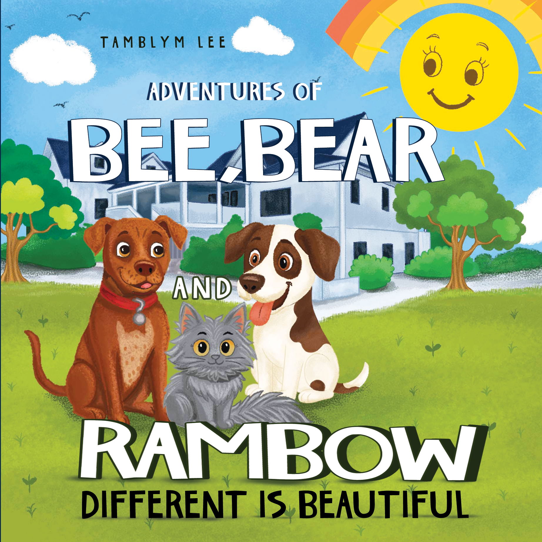 Adventures of Bee, Bear and Rambow - Different is Beautiful By Tamblym Lee