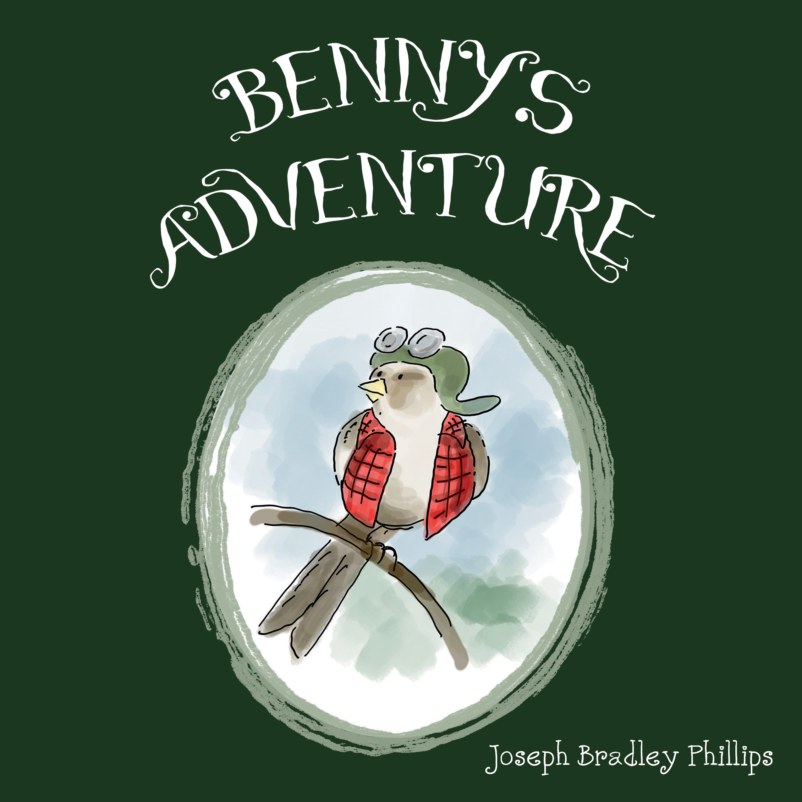 Benny's Adventure By Joseph Bradley Phillips