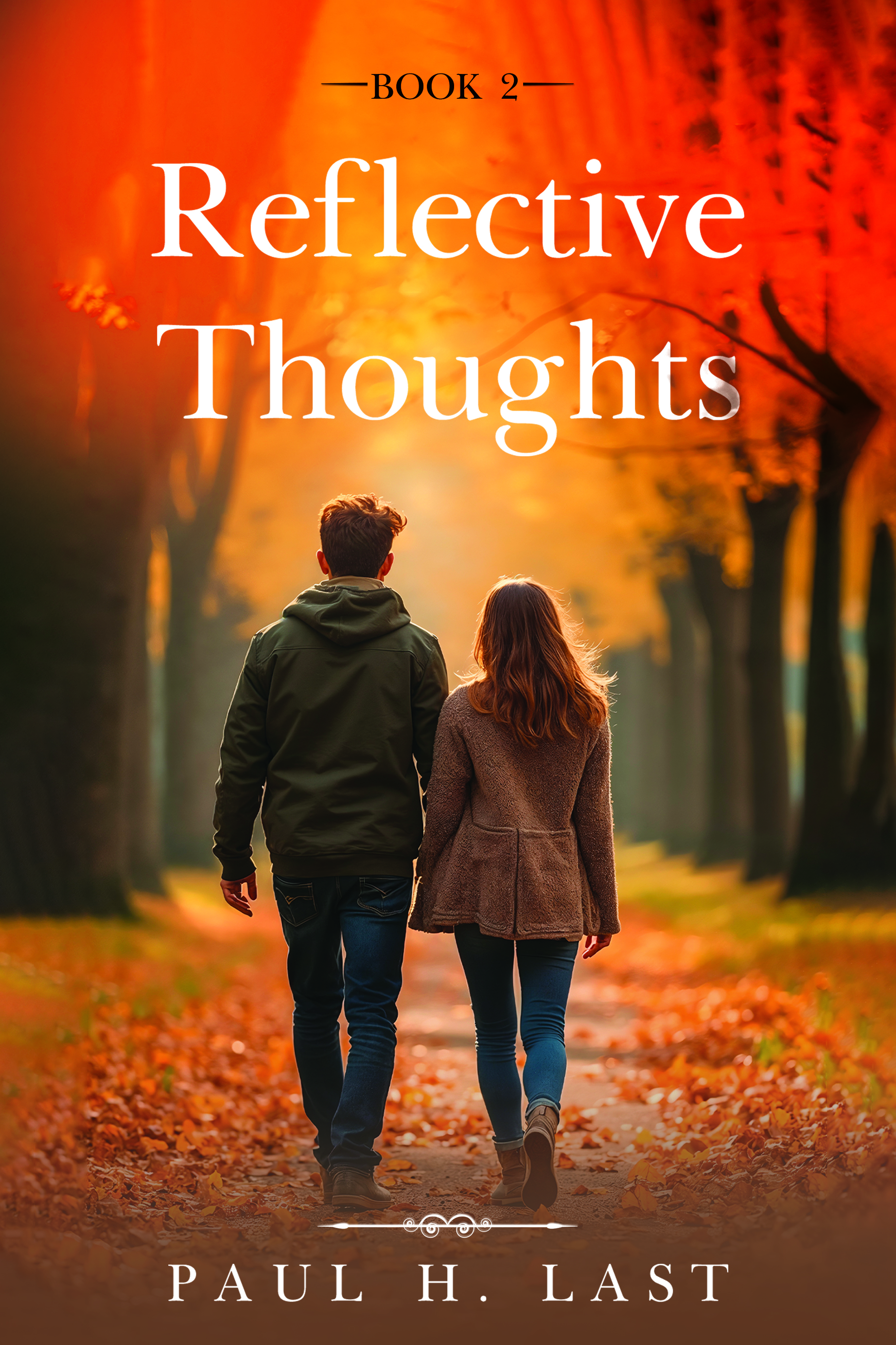 Reflective Thoughts By Paul H. Last