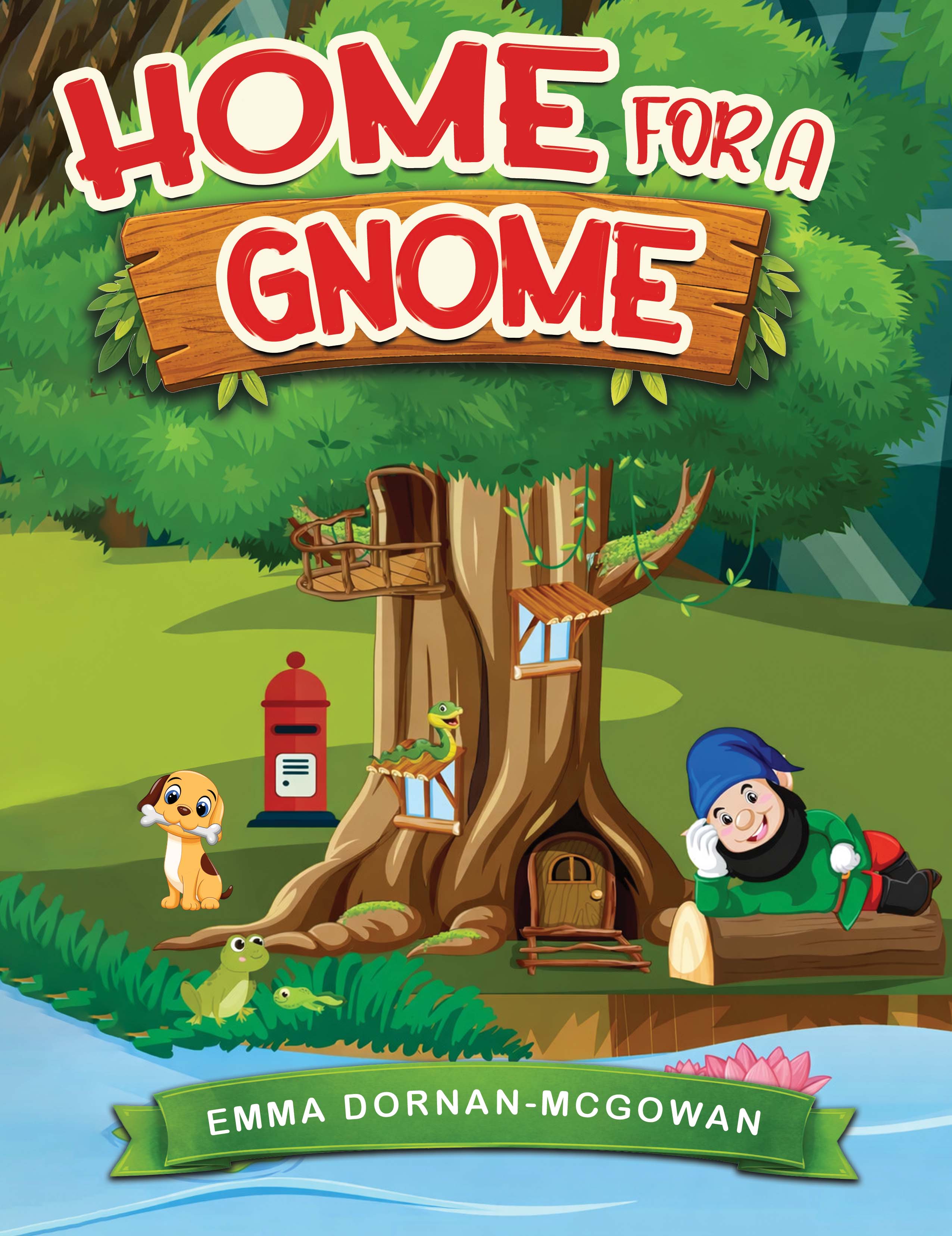 Home for a Gnome 2nd Edition By Emma Dornan-McGowan