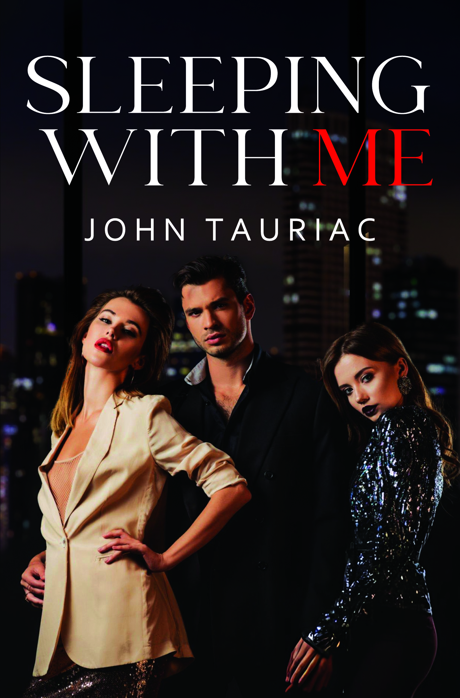 Sleeping With Me By John Tauriac