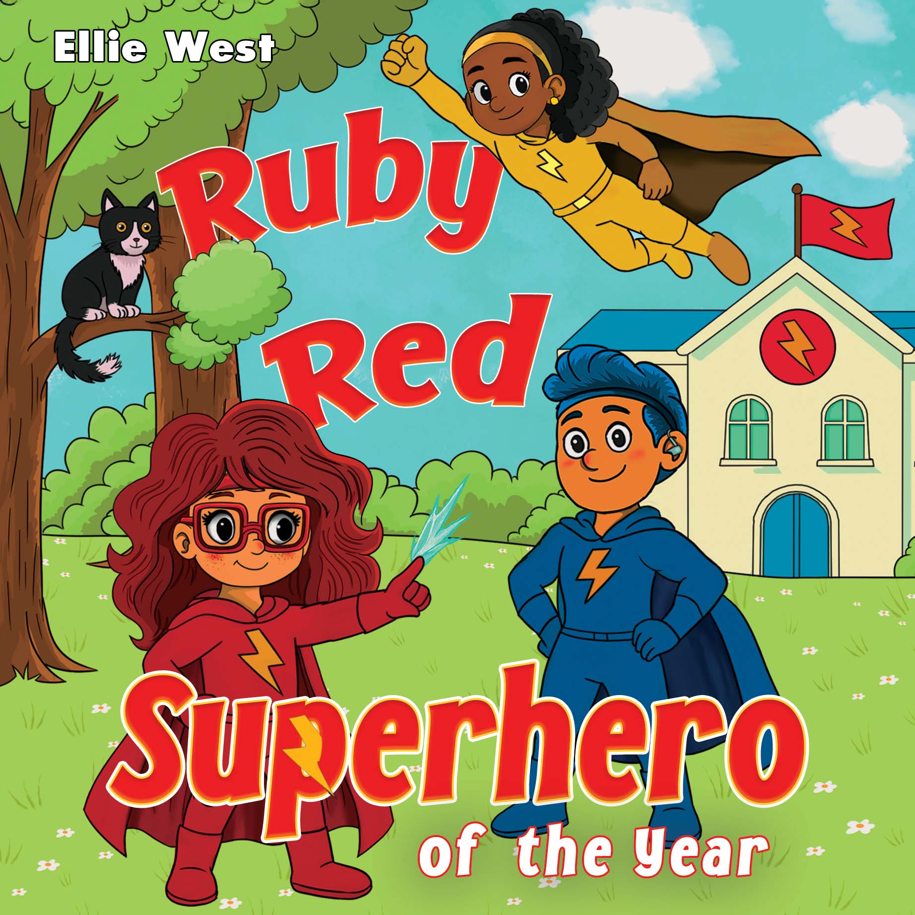 Ruby Red: Superhero of the Year By Ellie West
