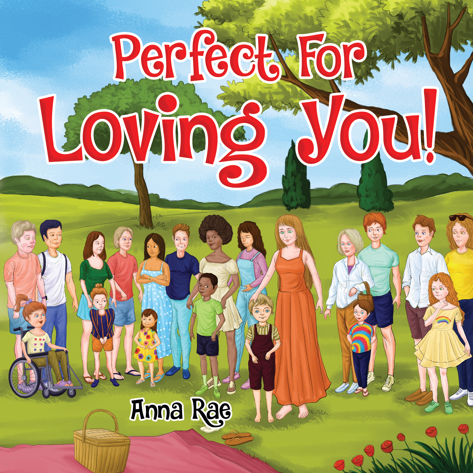 Perfect For Loving You! By Anna Rae
