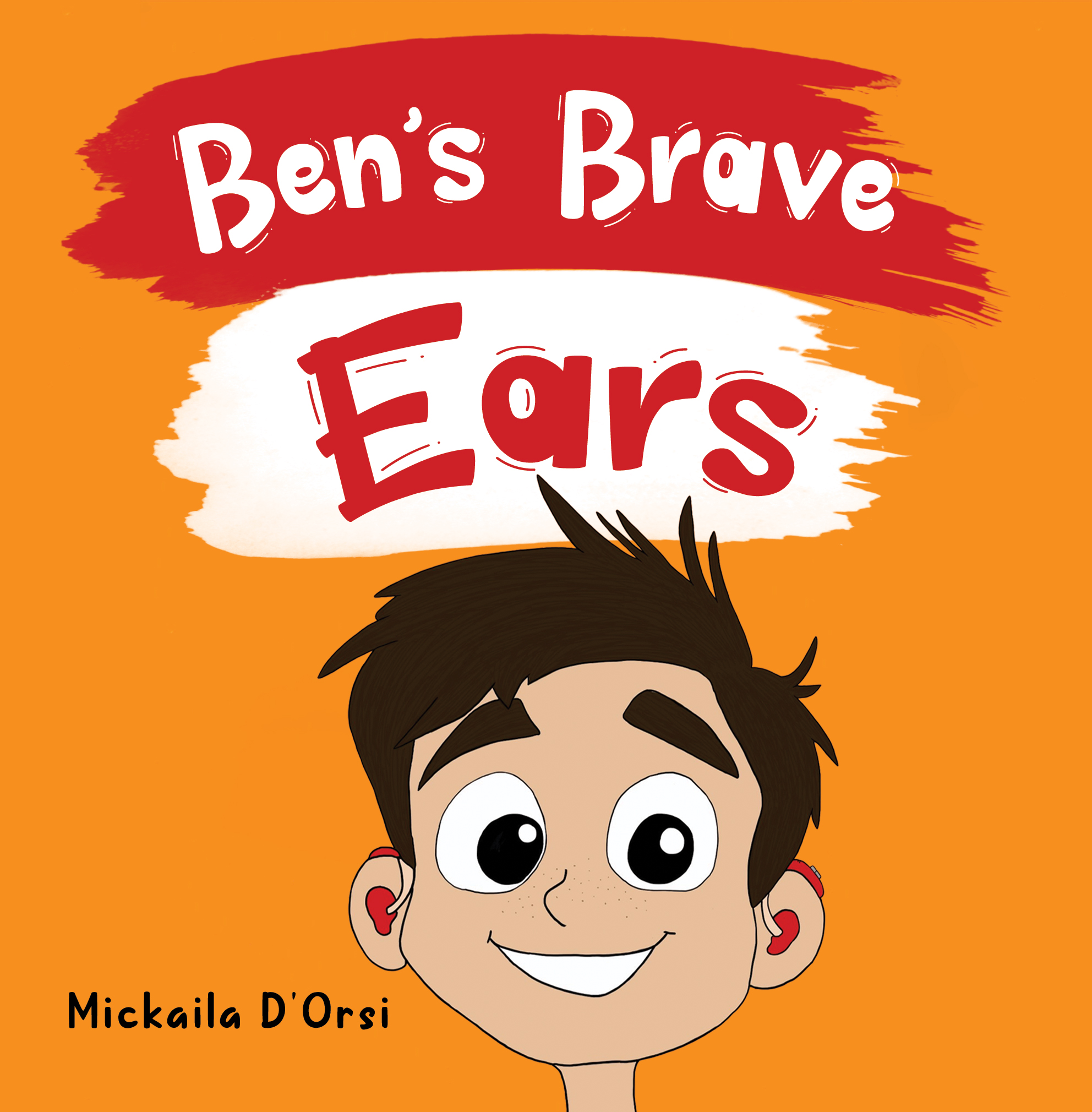 Benâ€™s Brave Ears By Mickaila D'Orsi