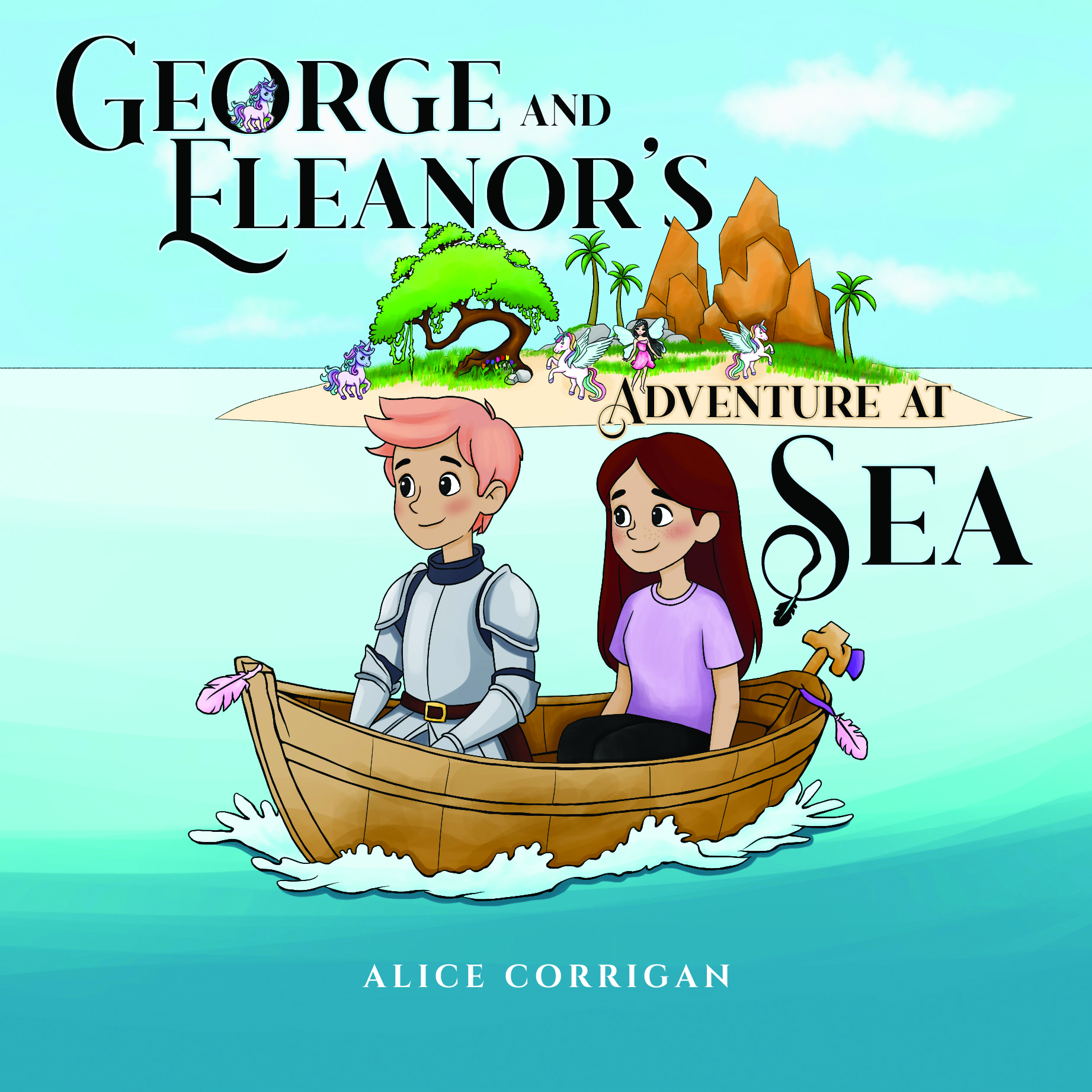 George and Eleanor's Adventure at Sea By Alice Corrigan