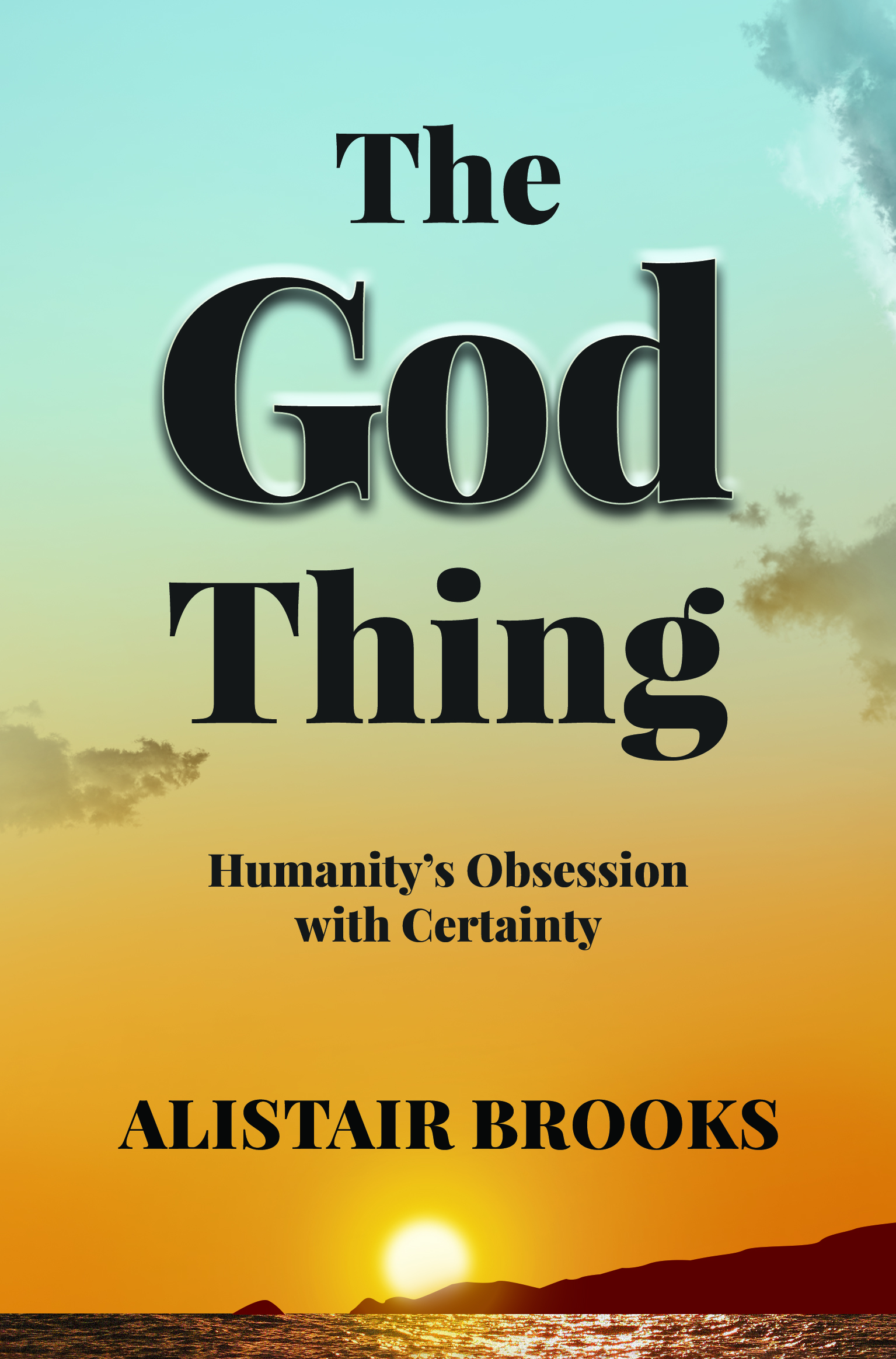 The God Thing By Alistair Brooks