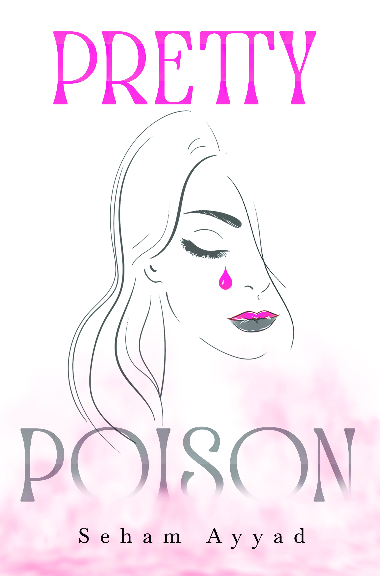 Pretty Poison By Seham Ayyad