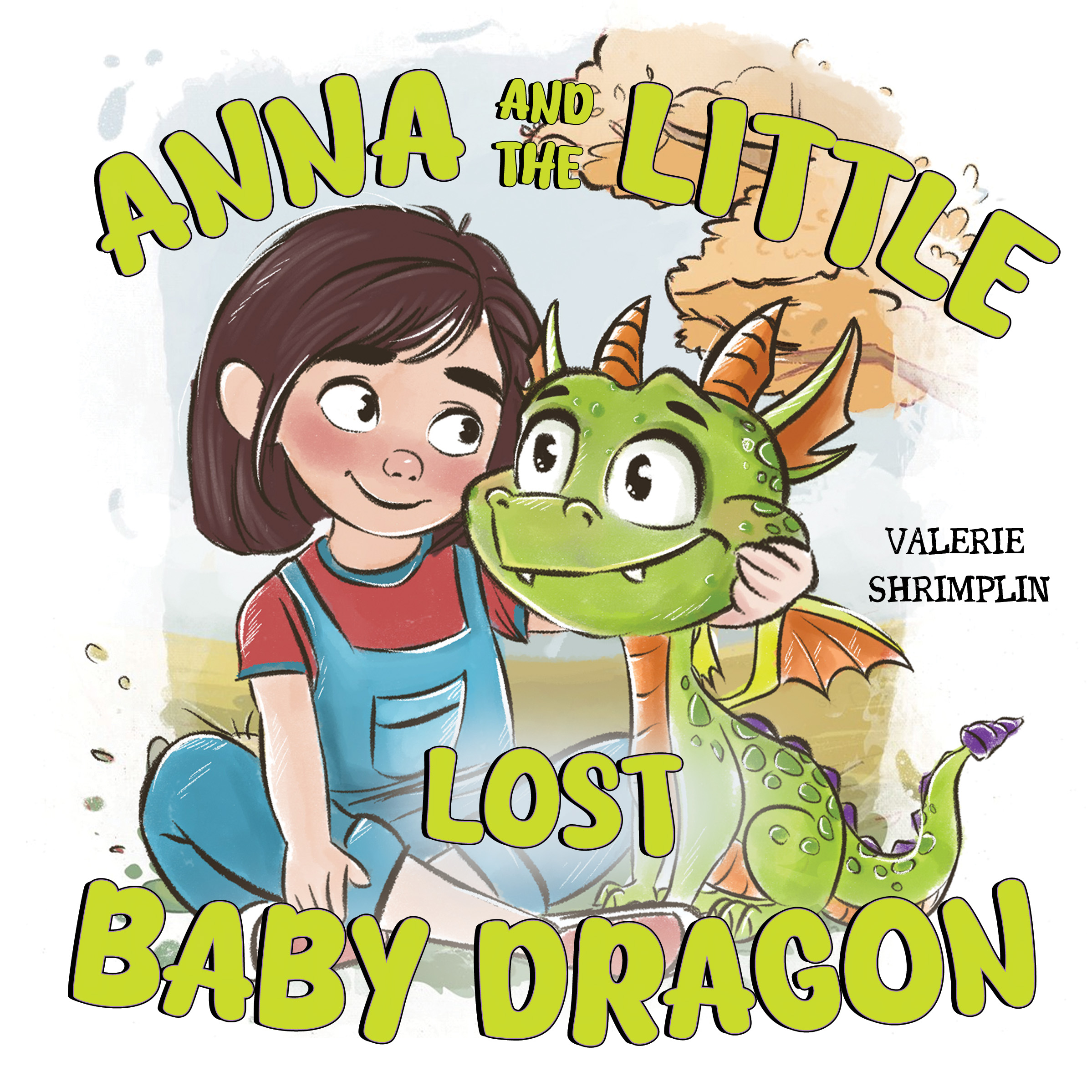 Anna and the Little Lost Baby Dragon By Valerie Shrimplin
