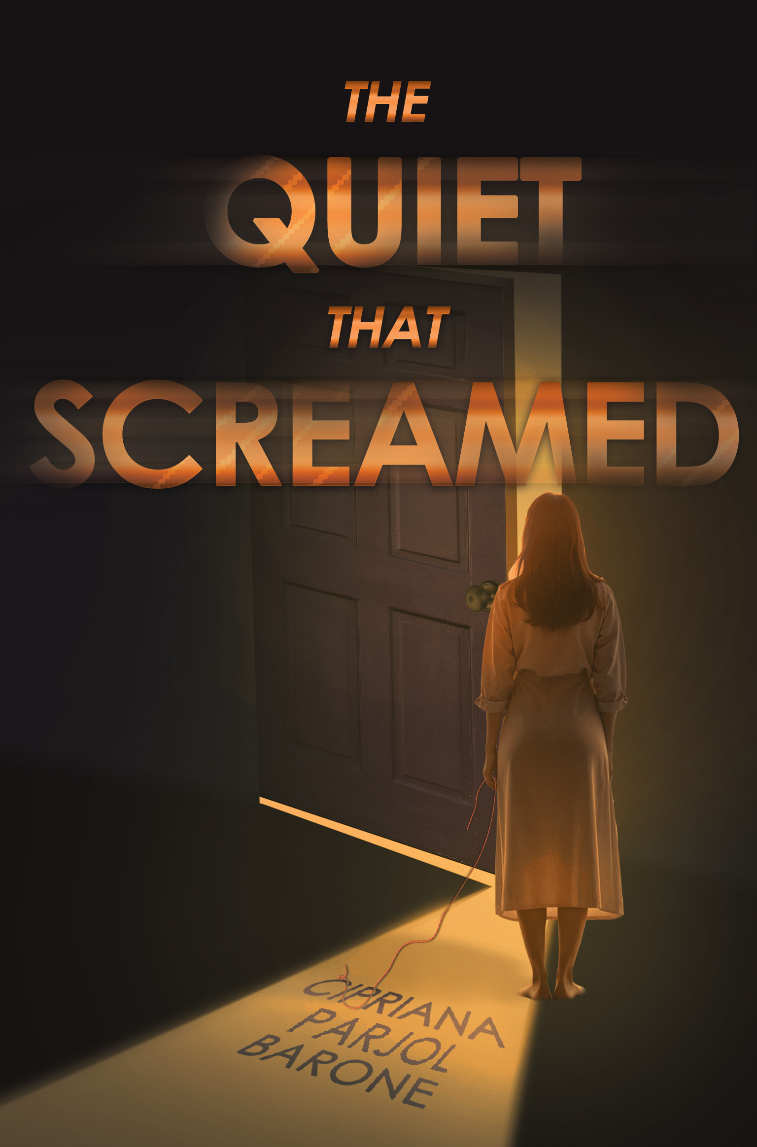 The Quiet That Screamed By Cipriana Parjol Barone