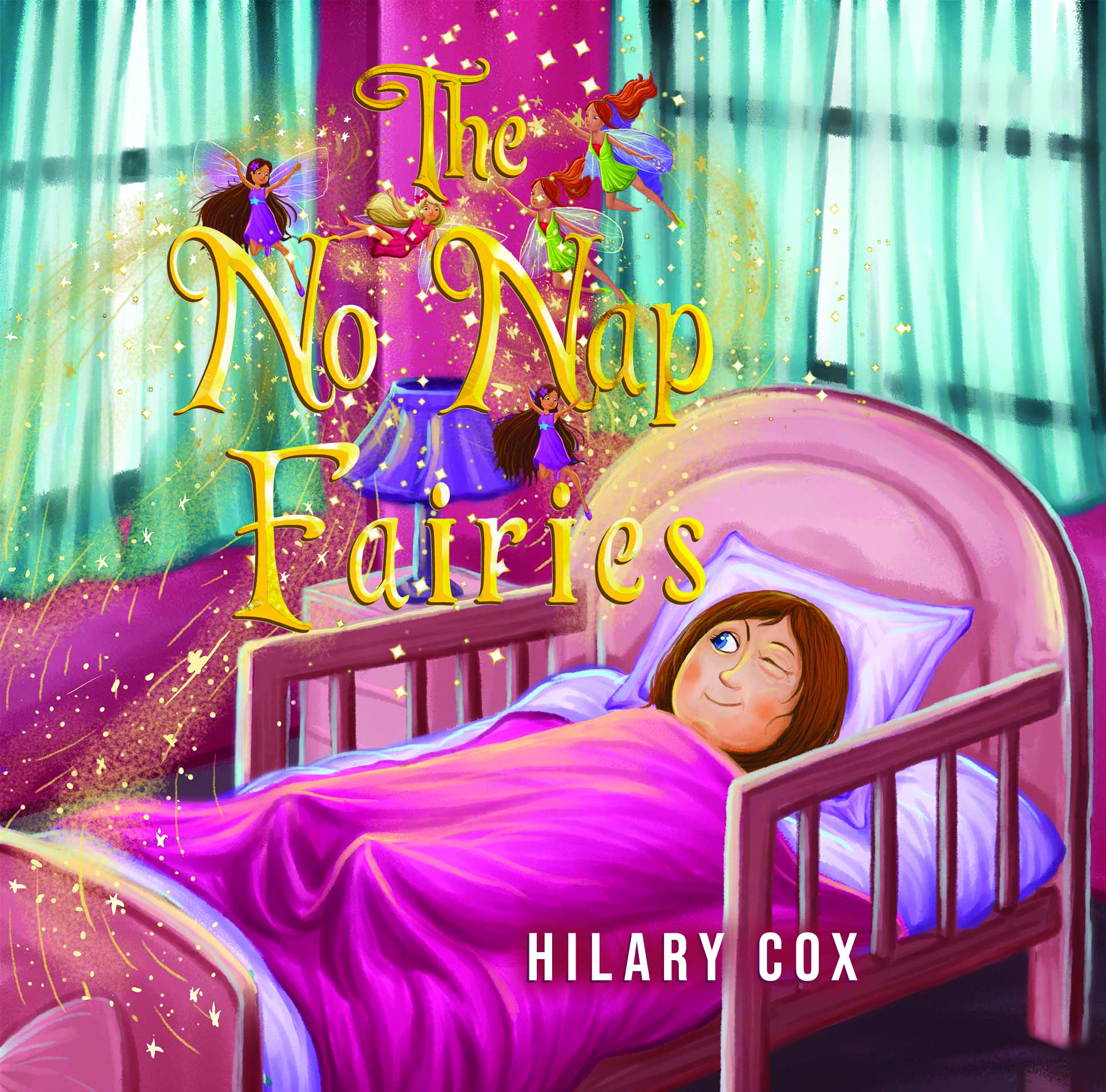 The No Nap Fairies By Hilary Cox