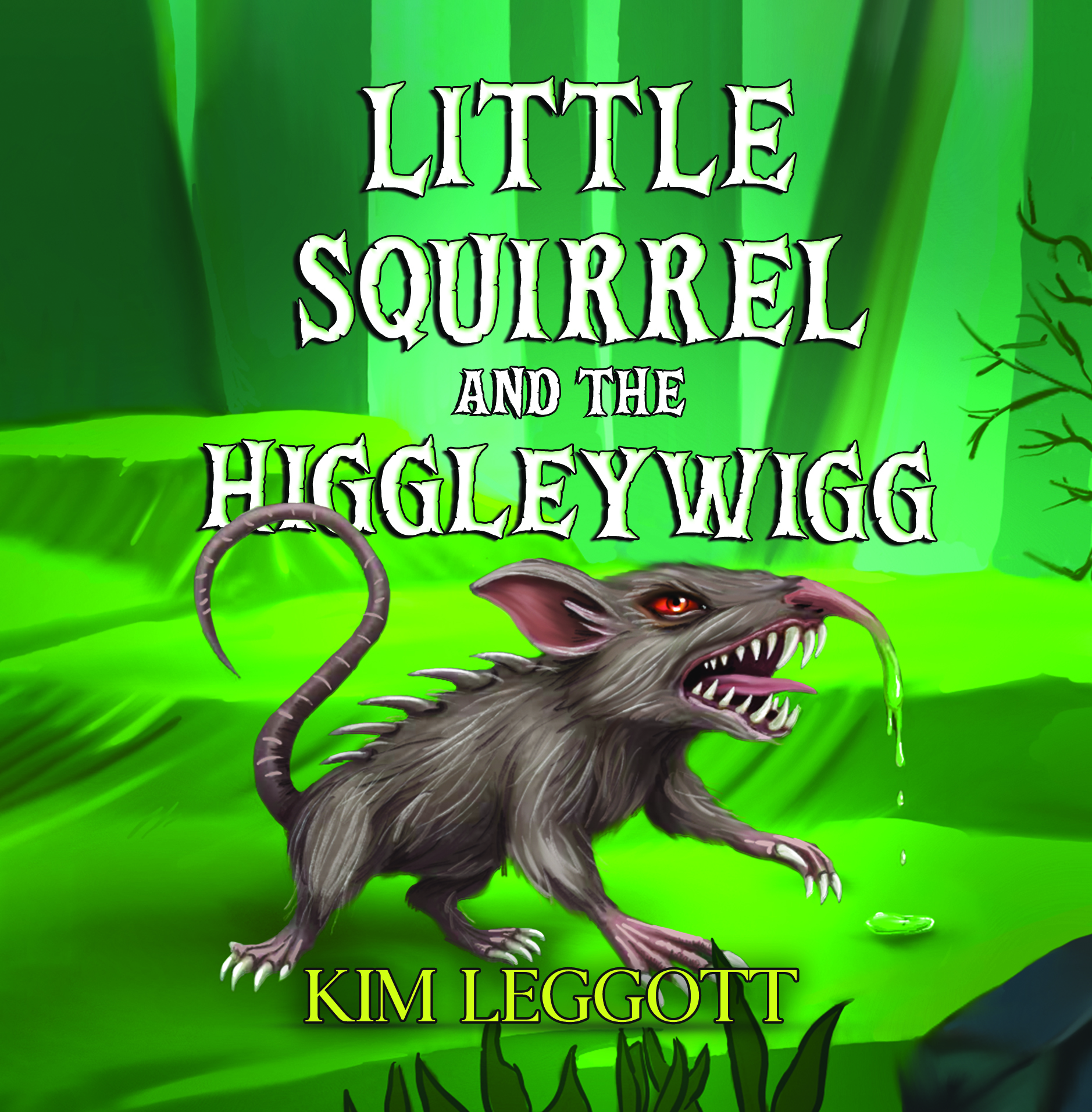 Little Squirrel and the Higgleywigg By Kim Leggott