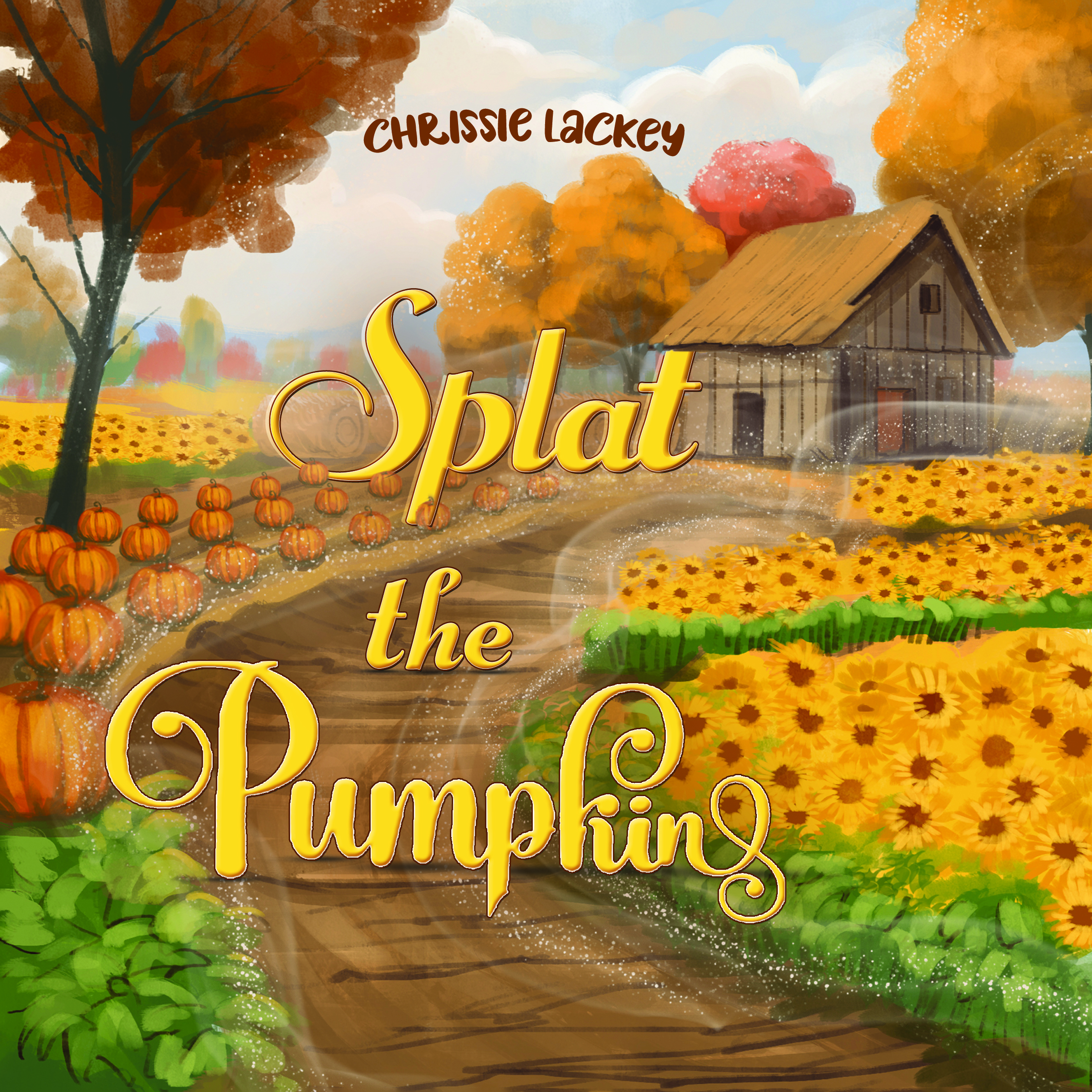 Splat the Pumpkin By Chrissie Lackey