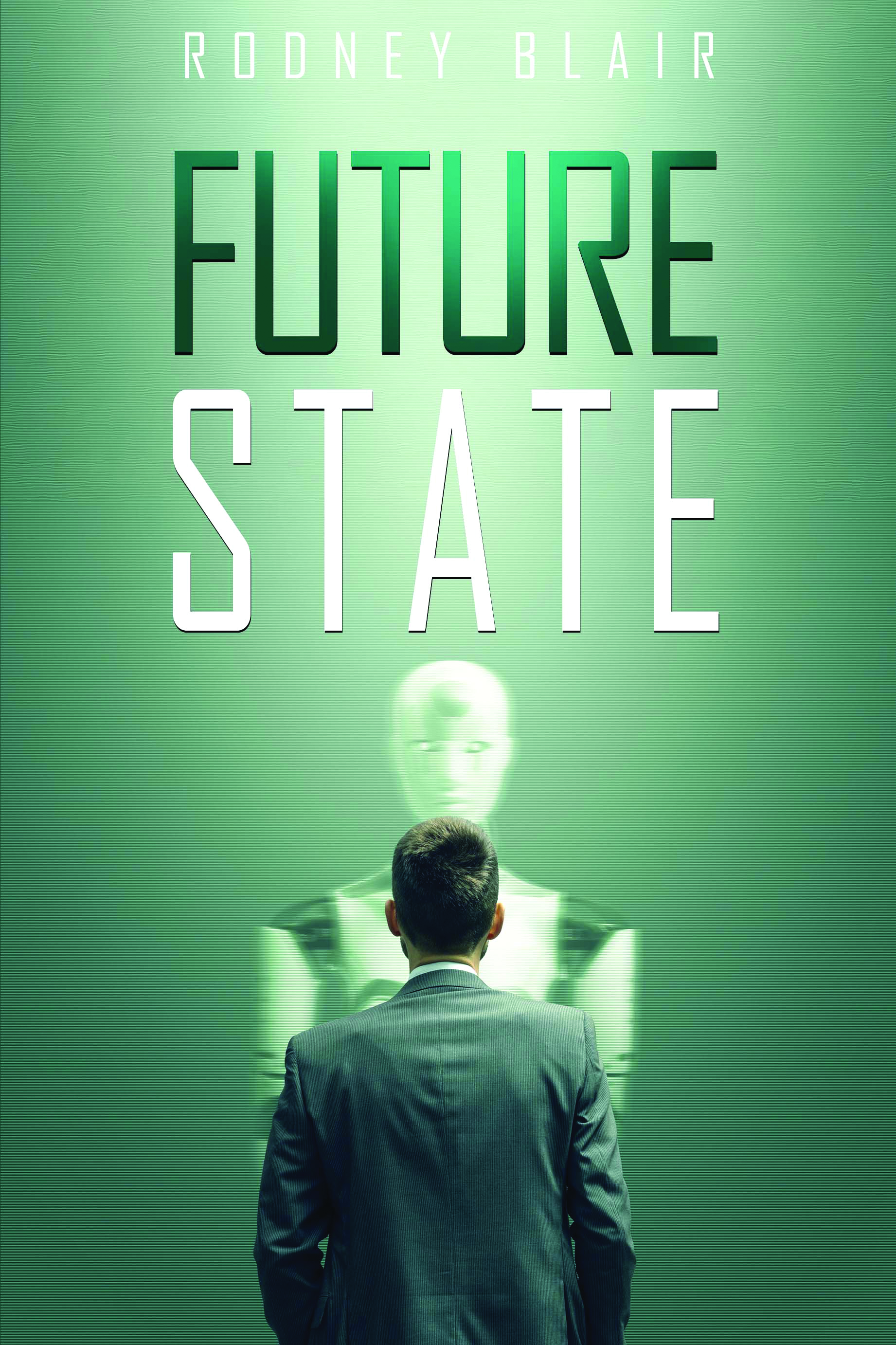 Future State By Rodney Blair