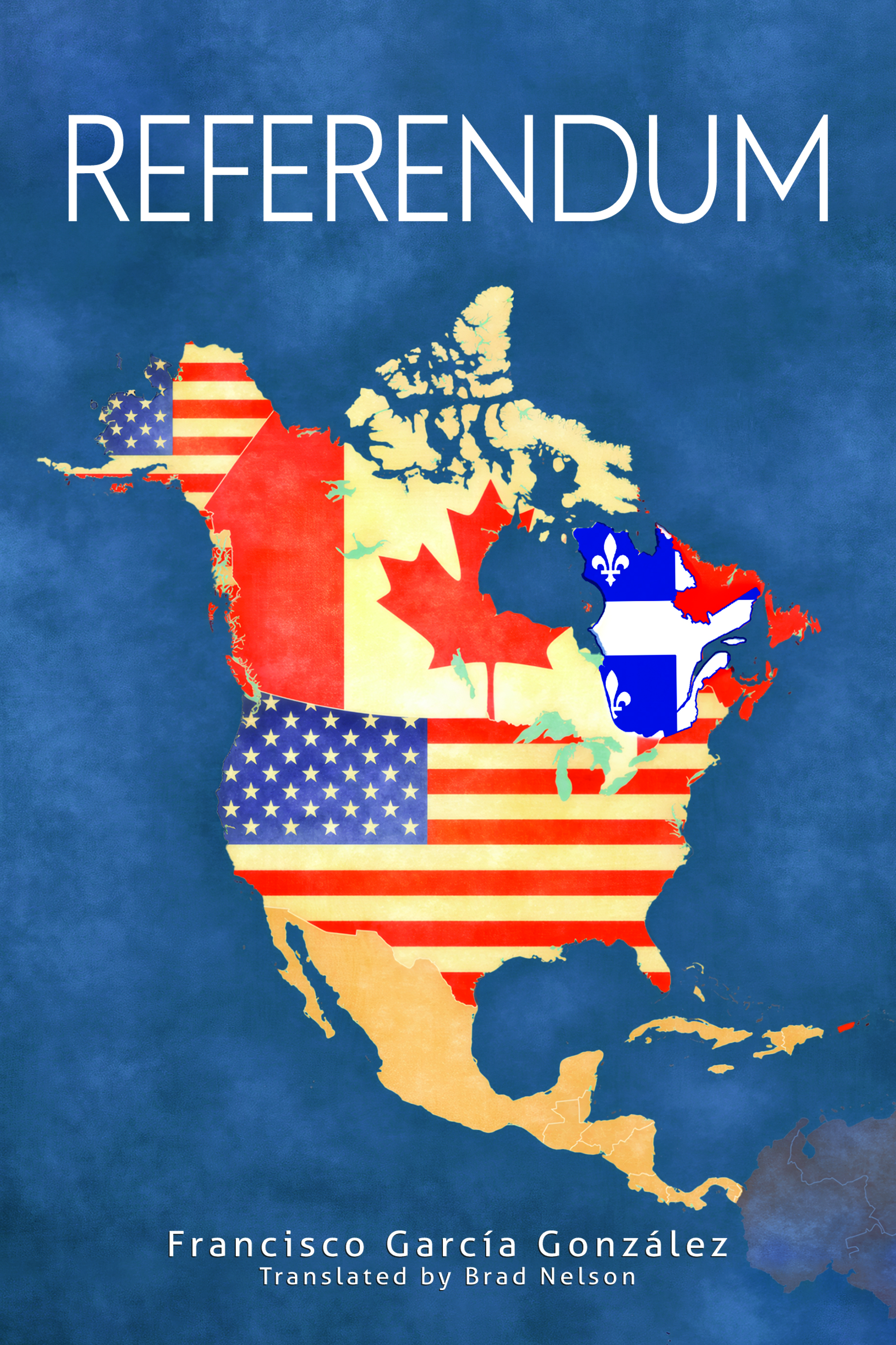 Referendum By Francisco GarcÃ­a GonzÃ¡lez and Translated by Brad Nelson