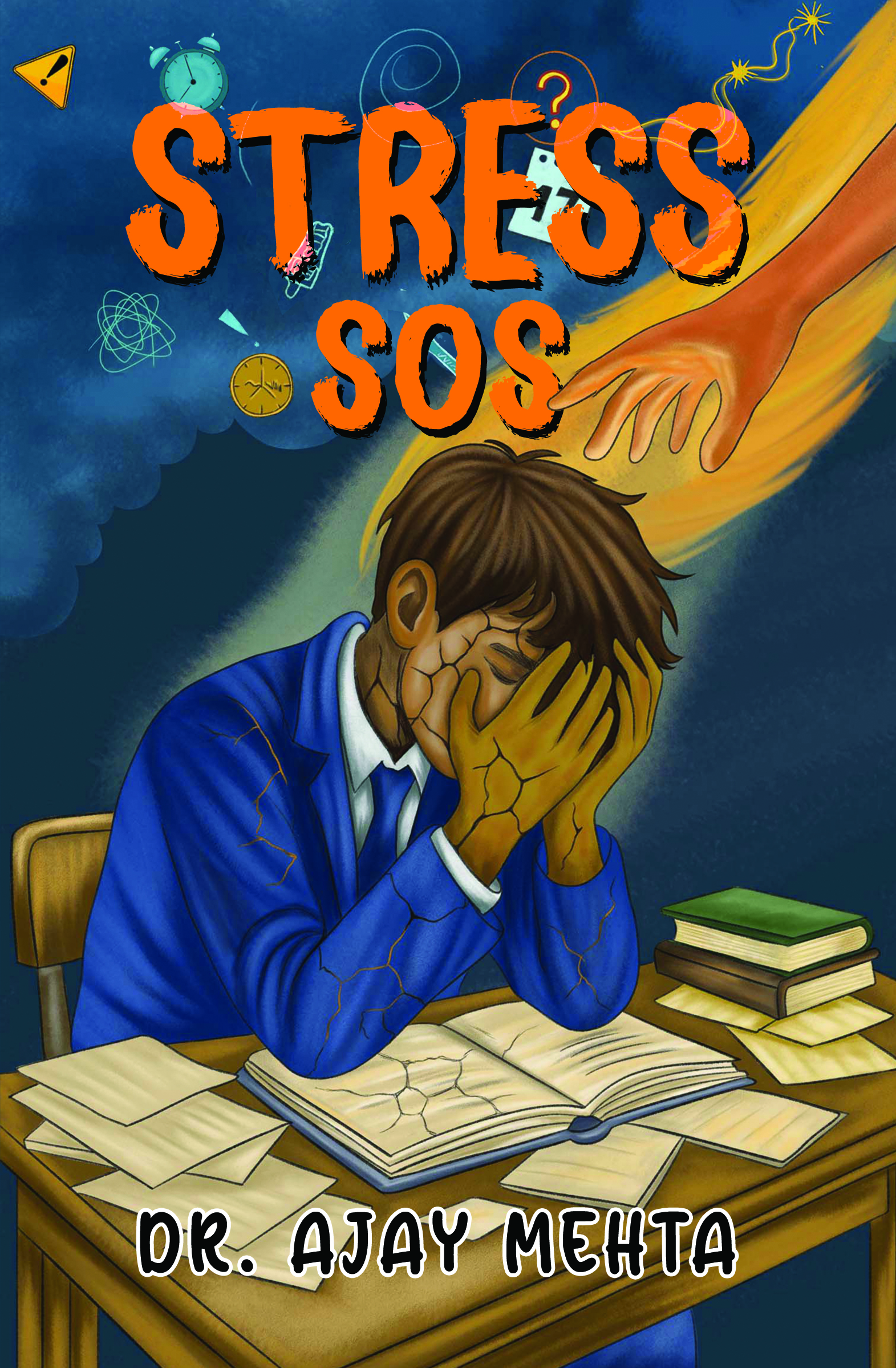 Stress SOS By Dr. Ajay Mehta