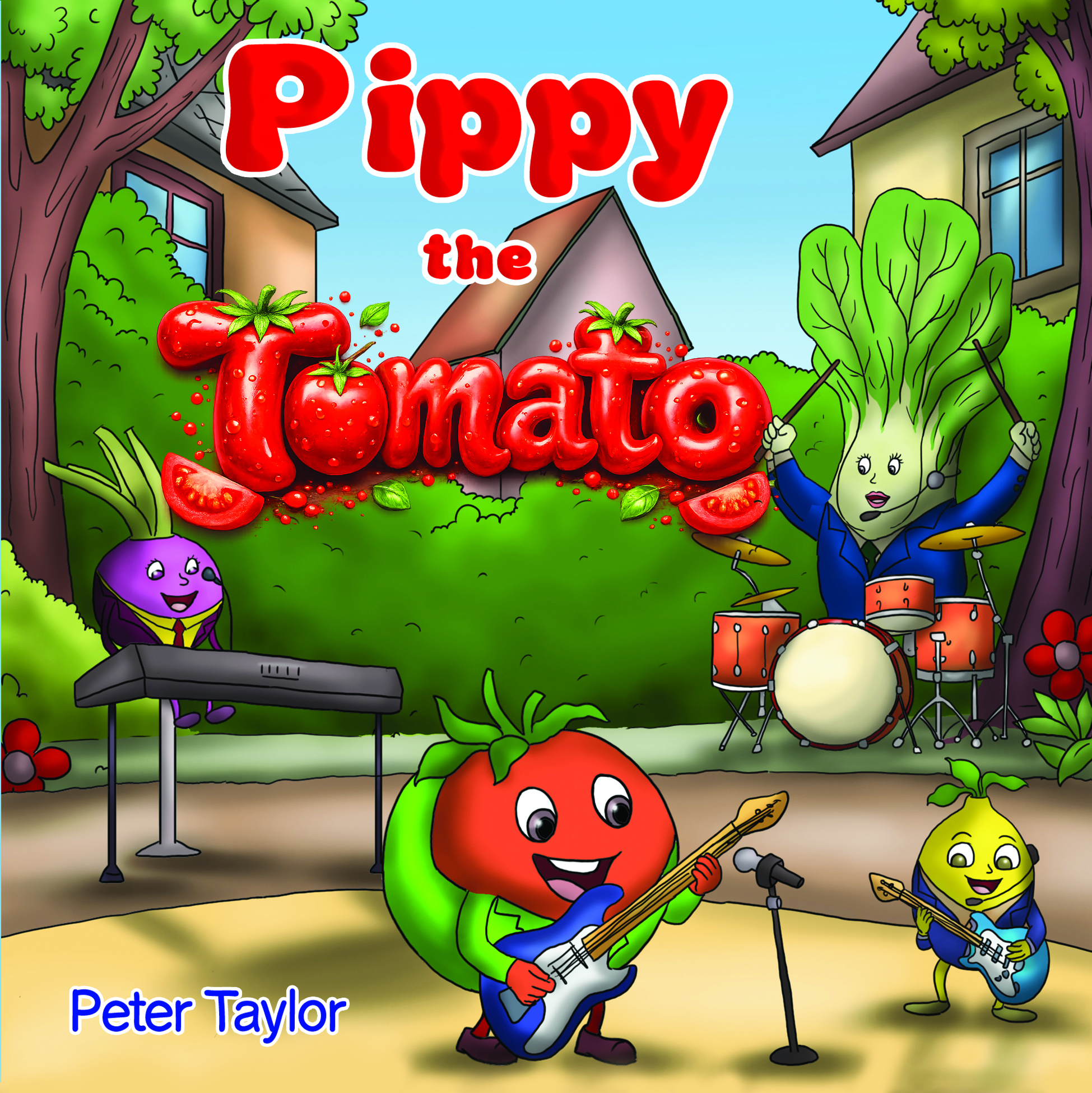 Pippy the Tomato By Peter Taylor