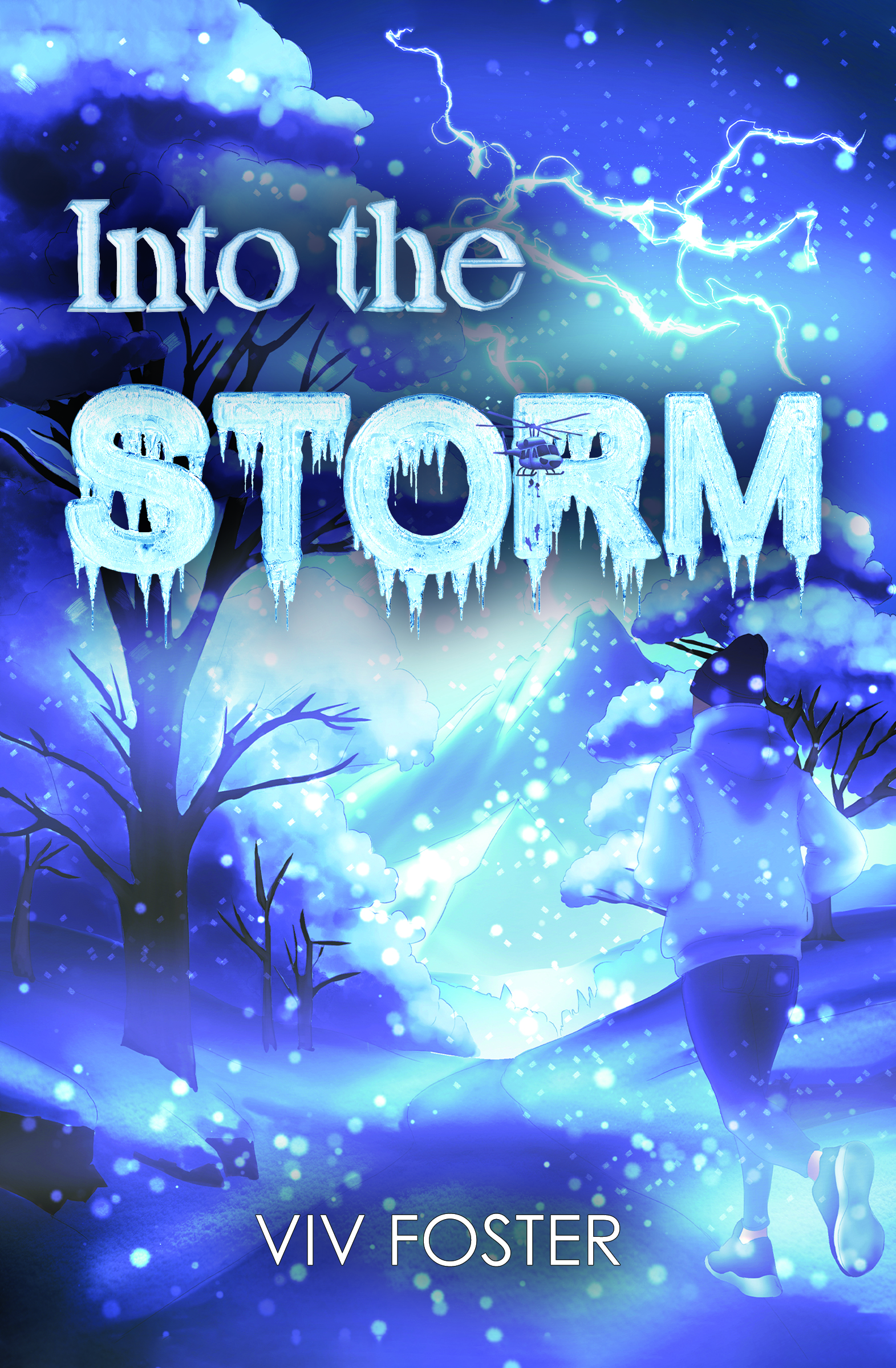 Into the Storm By Viv Foster