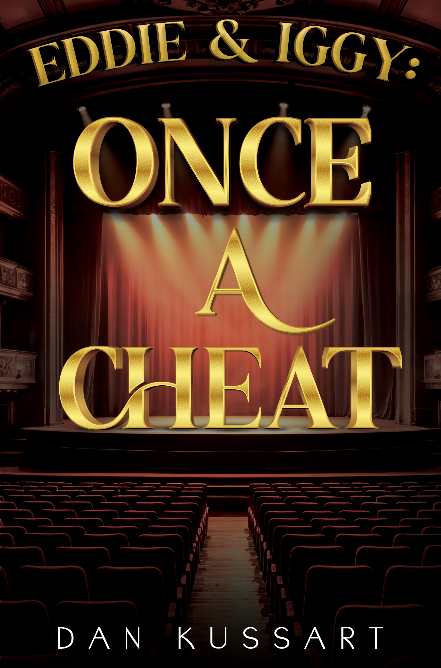  Eddie & Iggy: Once a Cheat By Dan Kussart