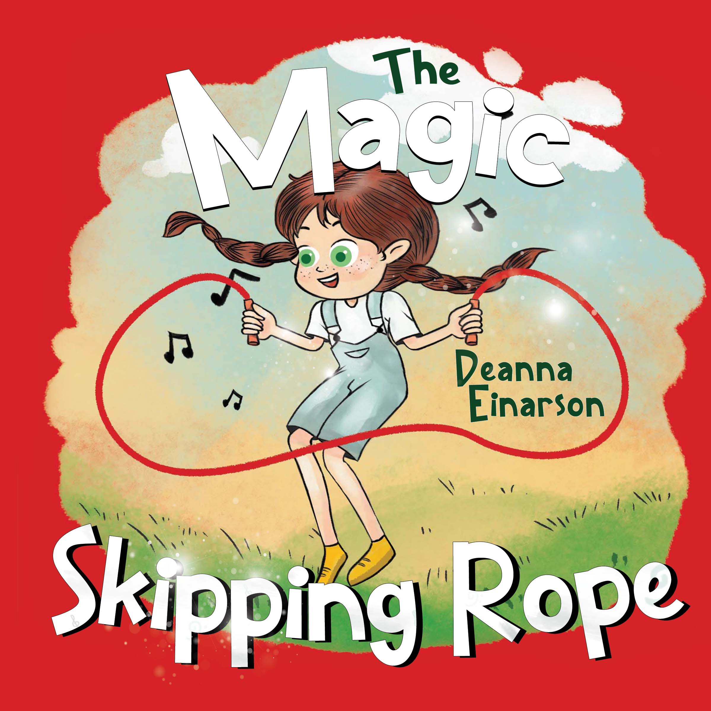 The Magic Skipping Rope 2nd Edition By Deanna Einarson