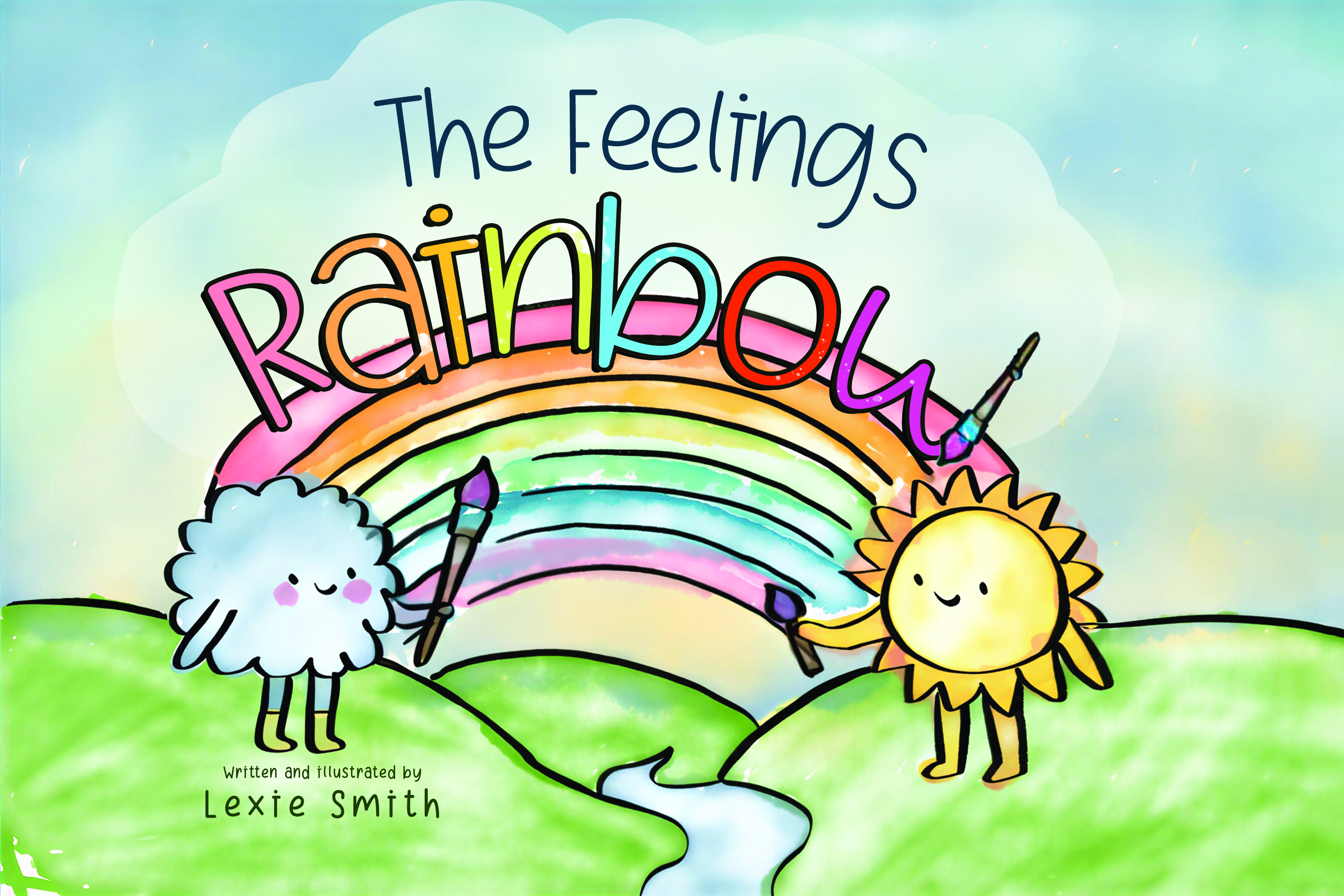The Feelings Rainbow By Lexie Smith